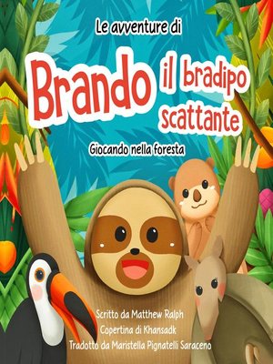 cover image of Le avventure di Brando il bradipo scattante
